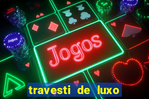 travesti de luxo porto alegre